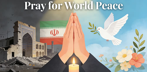 A Prayer for World Peace and Wellbeing for Our Iranian Friends
